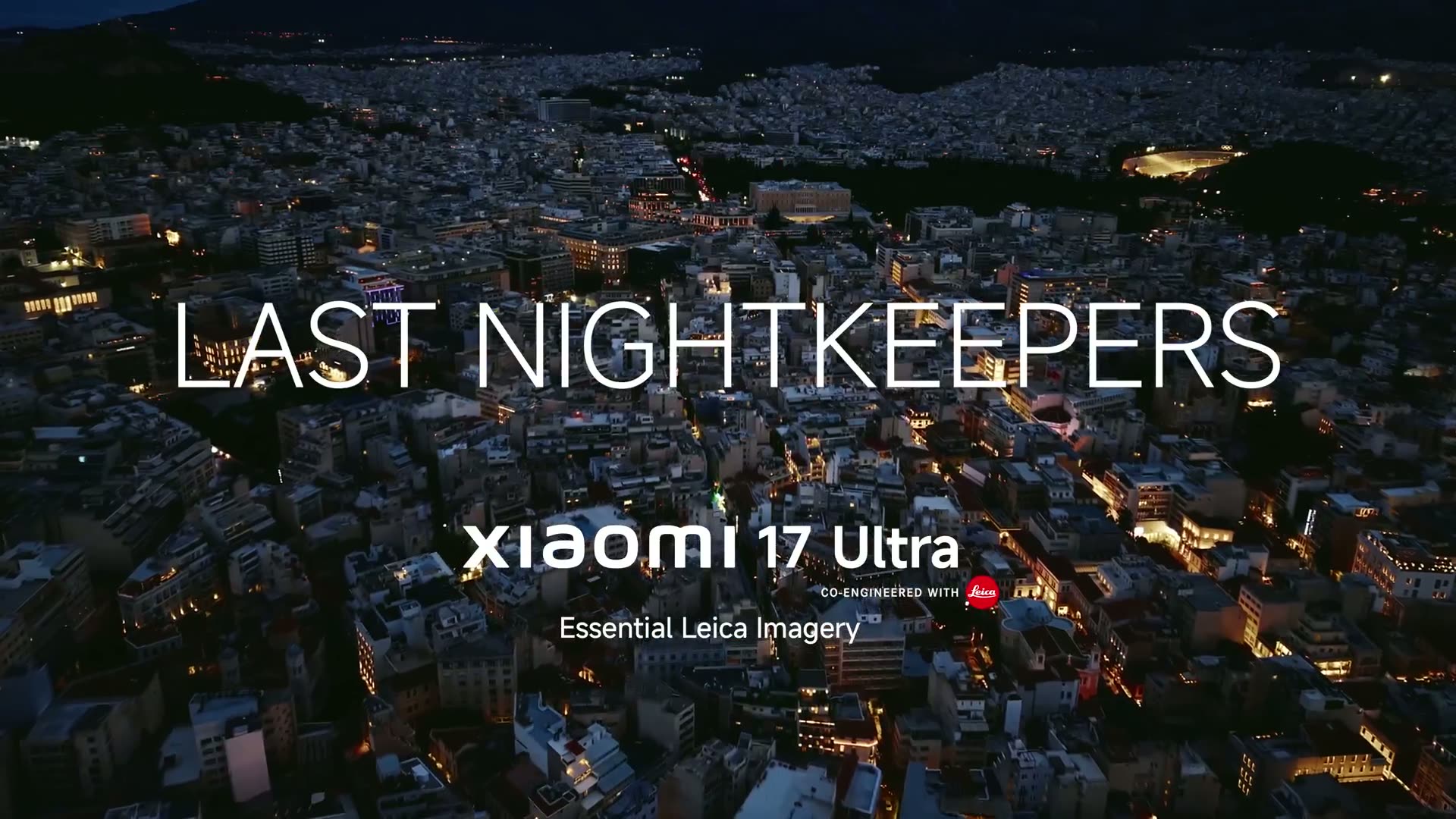 Xiaomi 17 Ultra — Last Nightkeepers — Xiaomi